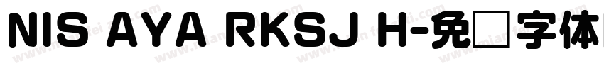 NIS AYA RKSJ H字体转换